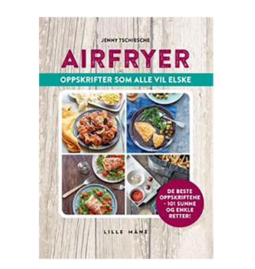 Airfryer Oppskrifter